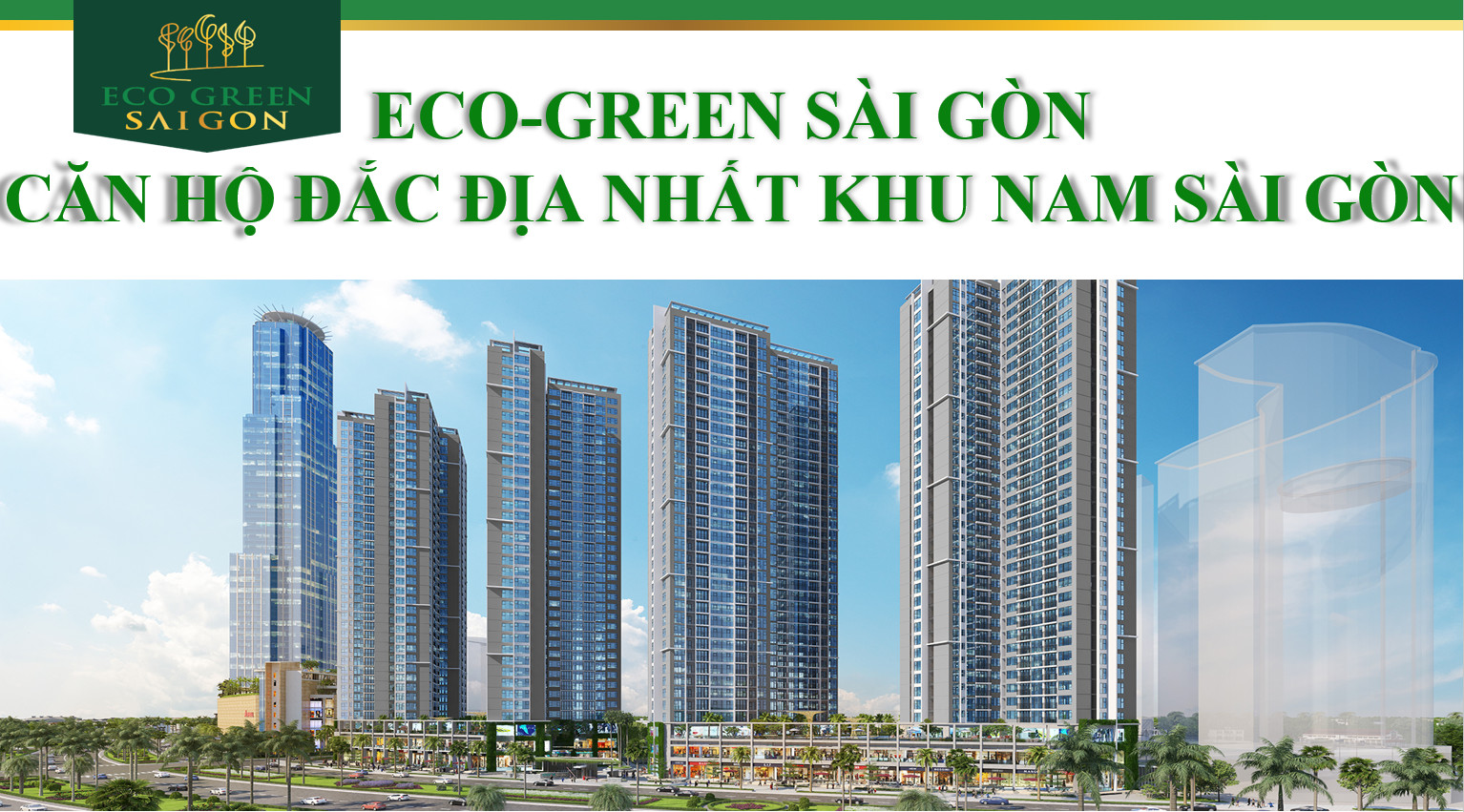 Dự án Eco Green đắc địa nhất khu Nam Sài Gòn